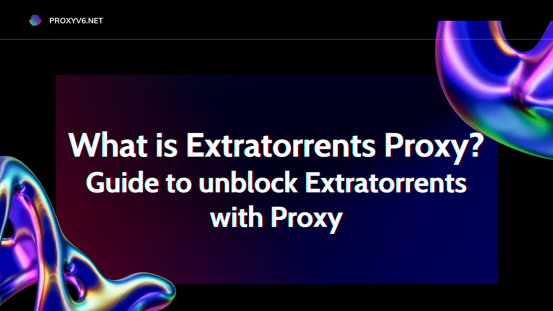 Unblocking Extratorrents: A Comprehensive Guide