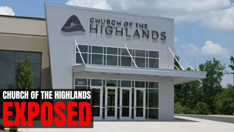 Unveiling the Truth: Church of the Highlands Exposed
