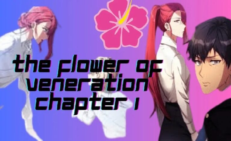 The Flower of Veneration Chapter 1